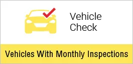 Vehicles with monthly, safety inspections
